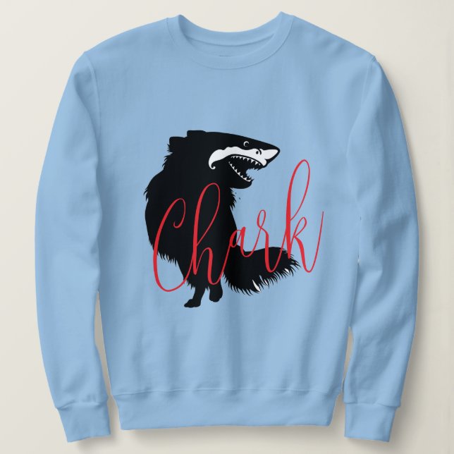 Sweatshirt Chihuahua + requin = Chark (Design devant)