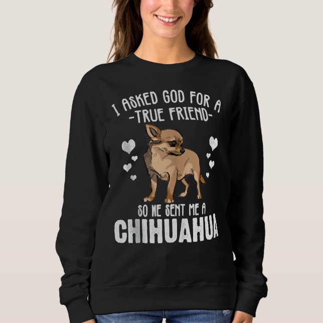 Sweatshirt Chihuahua Women God Me Envoyé A Chihuahua Tee Tank (Devant)