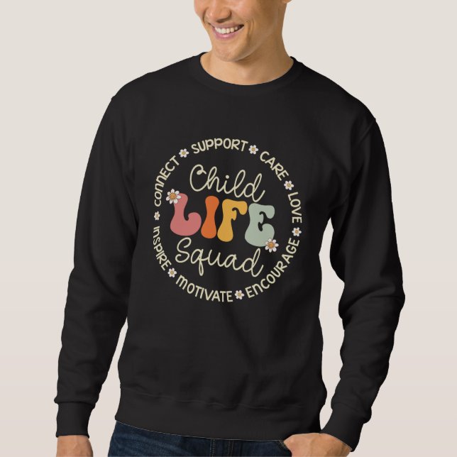 Sweatshirt Child Life Squad Appreciation Week Back to School (Devant)