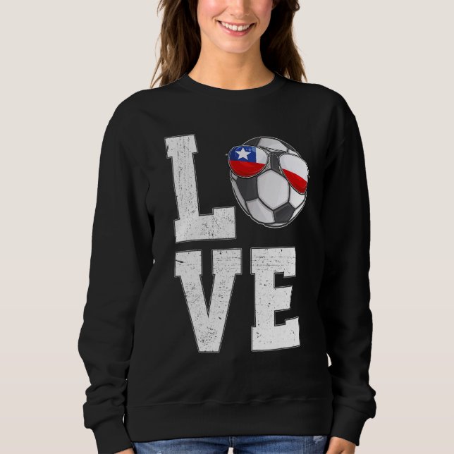 Sweatshirt Chili Soccer Love Drapeau Chilien (Devant)