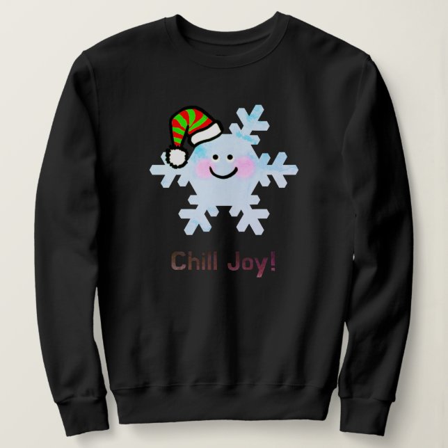 Sweatshirt Chill Joy! - Cute Christmas Snowflake Smile (Design devant)