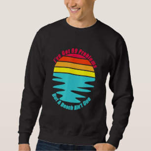 Sweatshirt Chill Relax Vacances À La Plage Surf De Sable Sole
