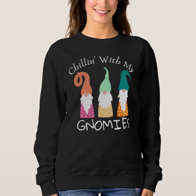 Sweatshirt Chillin avec mes gnomes (Devant)