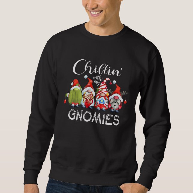 Sweatshirt Chillin Avec Mes Gnomes Drôle Noël Gnome graphique (Devant)