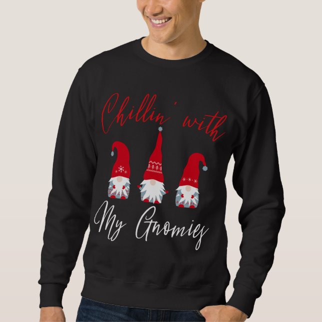 Sweatshirt Chillin Avec Mes Gnomes - Gnome De Noël (Devant)