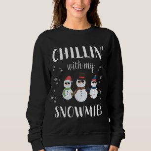 Sweatshirt Chillin' Avec Mes Neiges Drôle Mignonne Noël Sno