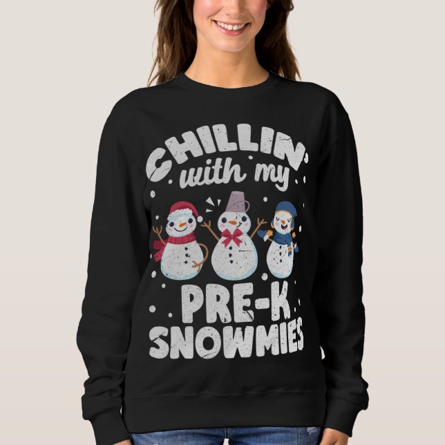Sweatshirt Chillin avec mes neiges mignon Snowman laide Noël (Devant)