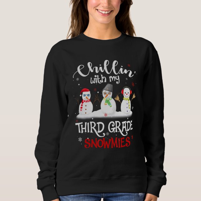Sweatshirt Chillin' Avec Mon 3E Grade Snowmies Enseignant Chr (Devant)