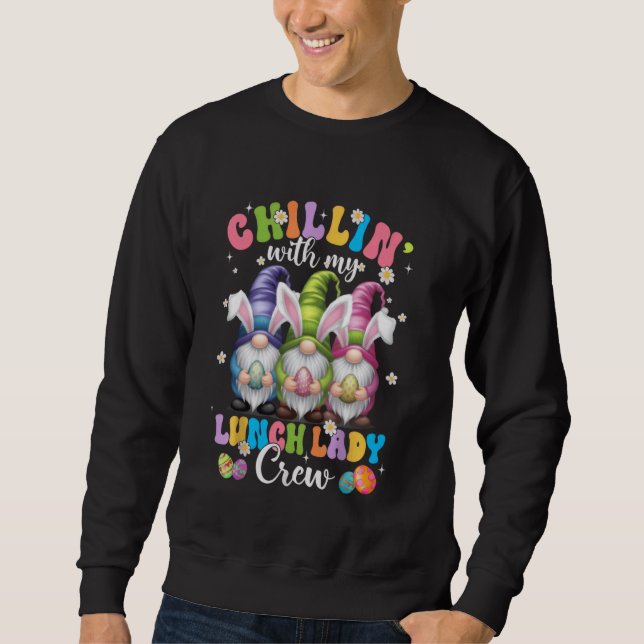 Sweatshirt Chillin' Avec Mon Déjeuner Lady Funny Crew Pâques  (Devant)