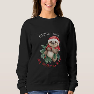Sweatshirt Chillin avec mon Slothmas Spirit mignon Sloth