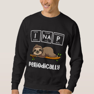 Sweatshirt Chimie amusante Science Sloth I Nap
