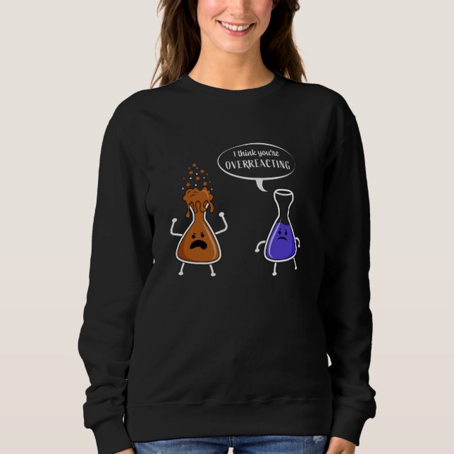 Sweatshirt Chimie Cadeau Funny Geeky Chimique jeu (Devant)