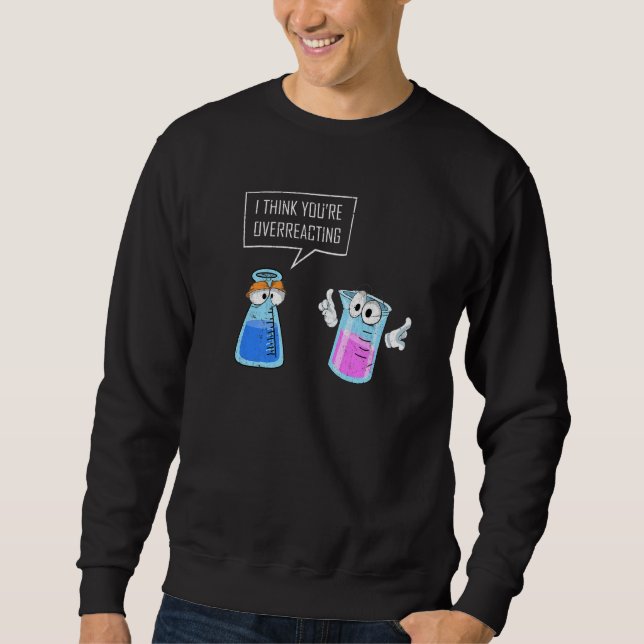 Sweatshirt Chimie Réaction Chimiste Science Chimie Nerd (Devant)