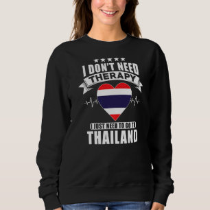 Sweatshirt Chine Je n'ai pas besoin de thérapie j'ai juste be