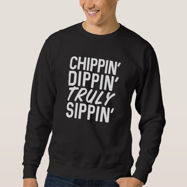 Sweatshirt Chippin' Dippin' Trulys Sippin' Summer Hard Seltze (Devant)