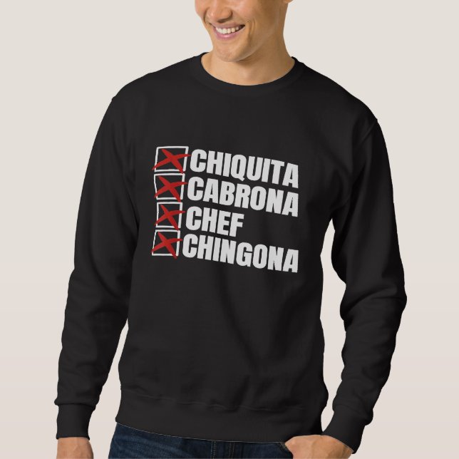 Sweatshirt Chiquita Cabrona Chef Chingona Mexicaine Fille (Devant)