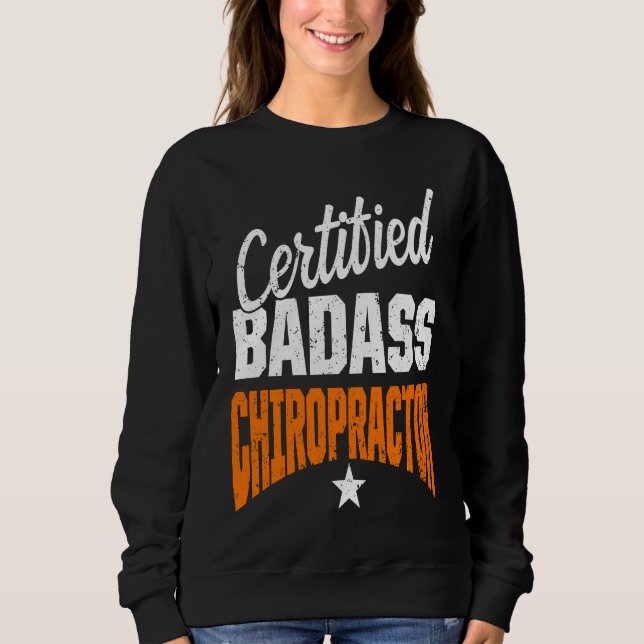 Sweatshirt Chiropractic Spine Treatment Certified Spinal Chir (Devant)