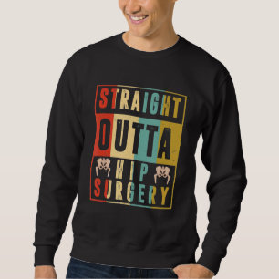 Sweatshirt Chirurgie Vintage Straight Outta Chirurgie Hip, un