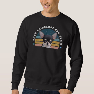 Sweatshirt Chiwawa Chiwawa Chiwawa Meilleur Chihuahua Papa Ja