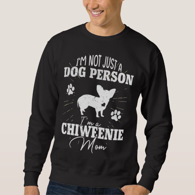 Sweatshirt Chiweenie Dog Mom  for Women Dog Mom  Mothers Day (Devant)