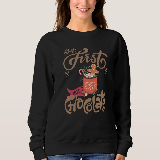 Sweatshirt Chocolat Chaud Boisson Chocolatée Lait Chocolat Ch (Devant)