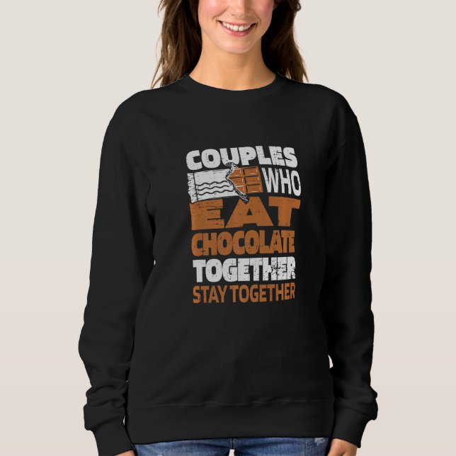 Sweatshirt Chocolate Couple Chocoholic Choco Cocoa Candy Bar  (Devant)