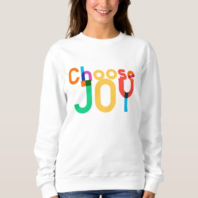 Sweatshirt Choisir la joie (Devant)
