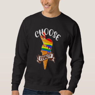 Sweatshirt Choisissez Glace Égalité Lgbt Trans Droit Arc-en-c