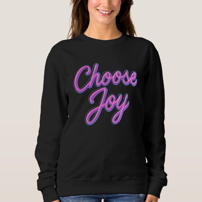 Sweatshirt Choisissez Joy Neon Lights Design (Devant)