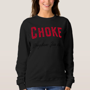 Sweatshirt Choke Brésilien Jiu Jitsu Mixed martial art Bjj Wh