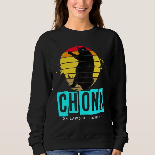 Sweatshirt Chonk Scale Chat Meme (Devant)