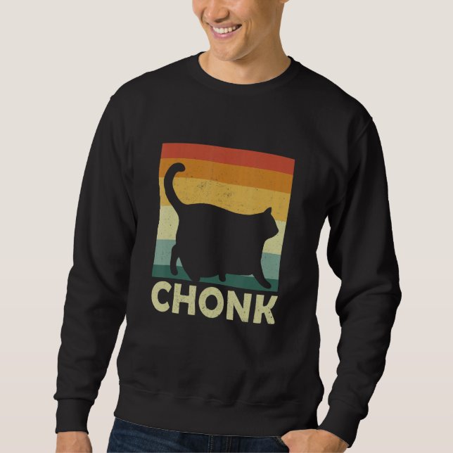Sweatshirt Chonky Cat Meme Cat Owner Chonk Cat (Devant)