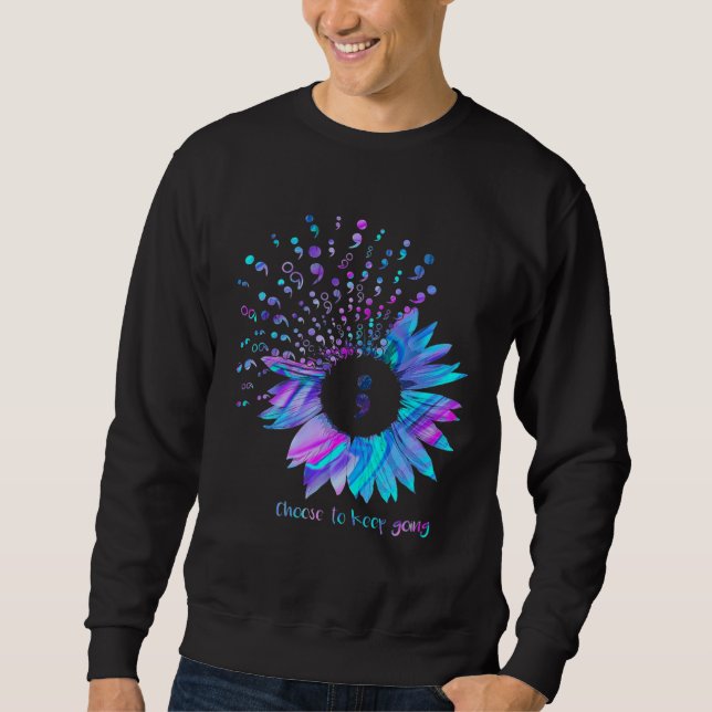 Sweatshirt Choose To Keep Going Sunflower Suicide Prevention  (Devant)