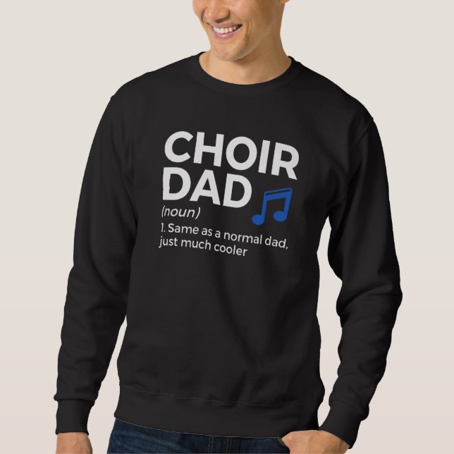 Sweatshirt Chorale Papa Définition Chant (Devant)