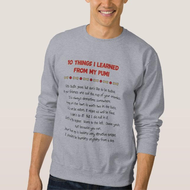 Sweatshirt Choses drôles I appris de mon Pumi (Devant)