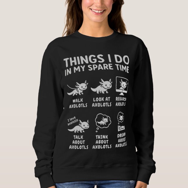 Sweatshirt Choses que je fais pendant mon temps libre Passion (Devant)