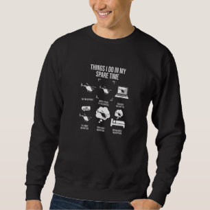 Sweatshirt Choses que je fais pendant mon temps libre Pilote