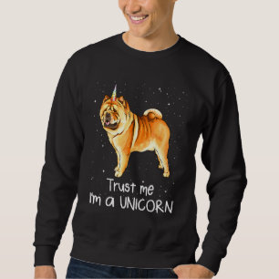 Sweatshirt Chow Chow Faites-moi confiance m'A Unicorne Dog