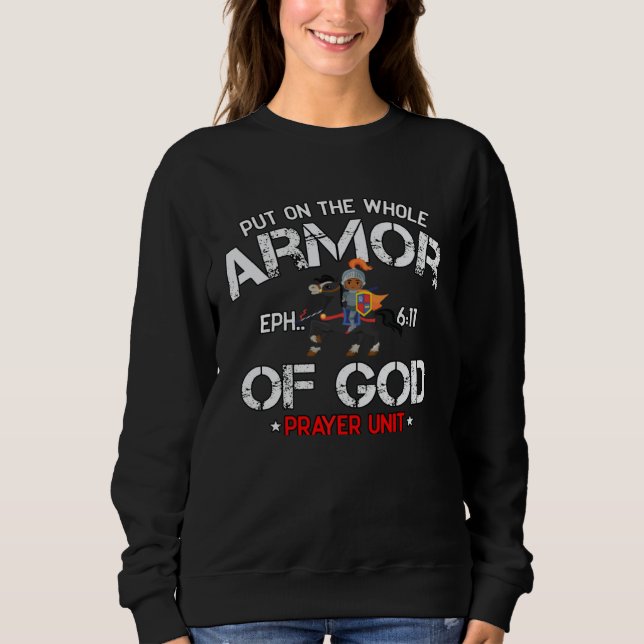Sweatshirt Christian Bible Quote Armor of God Ephesians 611 E (Devant)