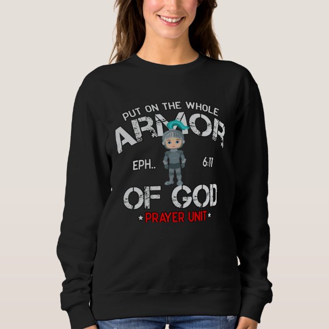 Sweatshirt Christian Bible Quote Armor of God Ephesians 611 E (Devant)