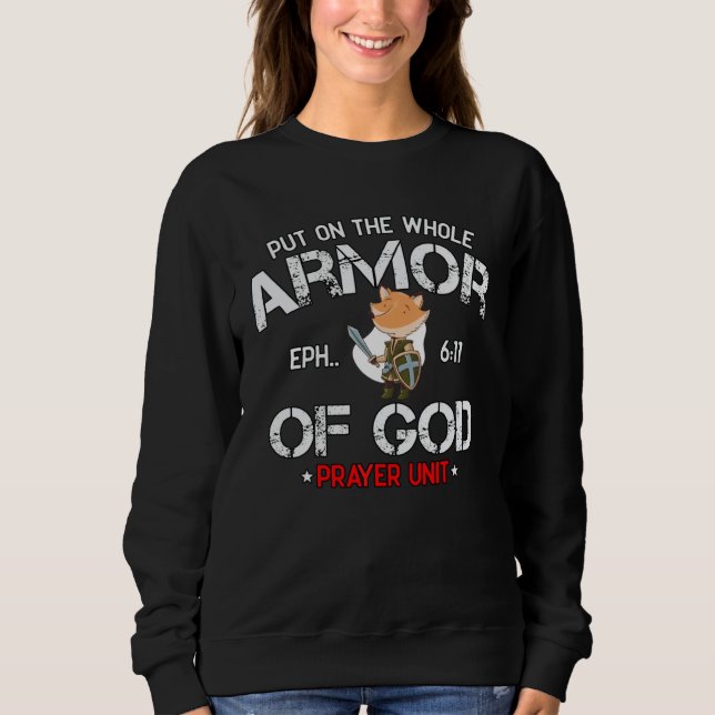 Sweatshirt Christian Bible Quote Armor of God Ephesians 611 E (Devant)