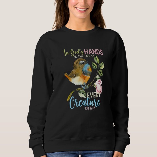 Sweatshirt Christian Bible Verse Job 1210 Cute Song Bird Bird (Devant)