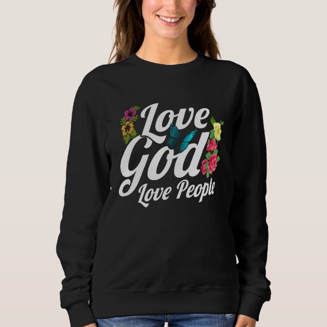 Sweatshirt Christian Bible Verse Love God Flower Butterfly (Devant)