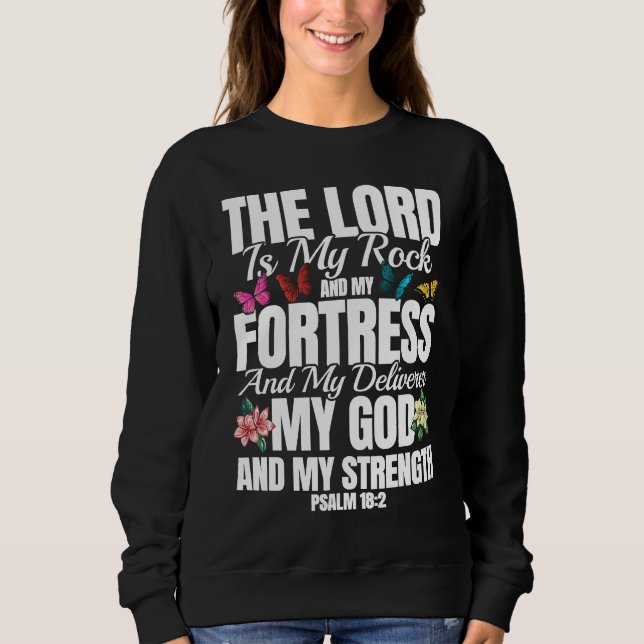 Sweatshirt Christian Bible Verse Psalm 182 Flower Butterfly (Devant)