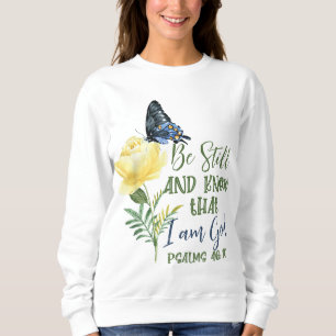 Sweatshirt Christian Bible Verse Psaume 4610 Flower Butterfly