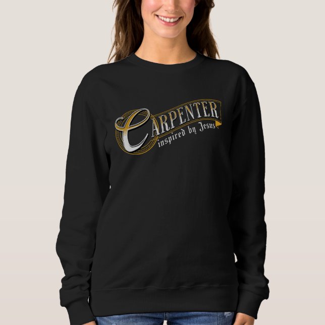 Sweatshirt Christian Carpenter Inspired by Jesus (Devant)