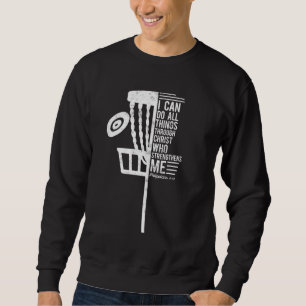 Sweatshirt Christian Disk Golf Je Peux Faire Toutes Les Chose