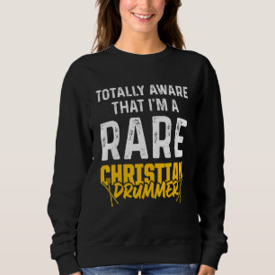 Sweatshirt Christian Drummer Church Adoration Drum Player 63