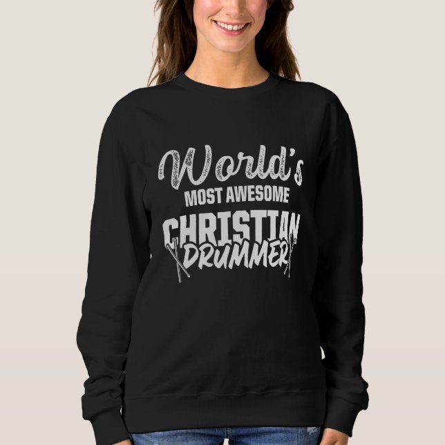 Sweatshirt Christian Drummer Church Adoration Drum Player 76 (Devant)