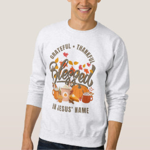 Sweatshirt Christian GRATEFUL MERCI BÉNI Action de grâce